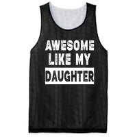 Funny Awesome Like My Daughter FatherS Day Gift Mesh Reversible Basketball Jersey Tank