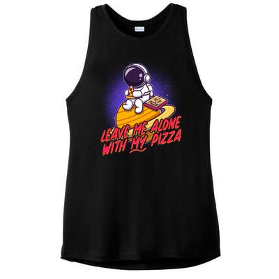 Funny Astronaut Leave Me Alone With My Pizza Ladies PosiCharge Tri-Blend Wicking Tank