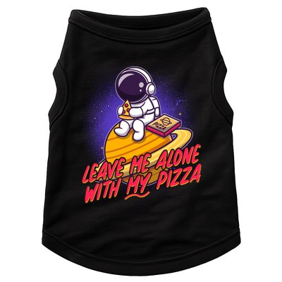 Funny Astronaut Leave Me Alone With My Pizza Doggie Tank