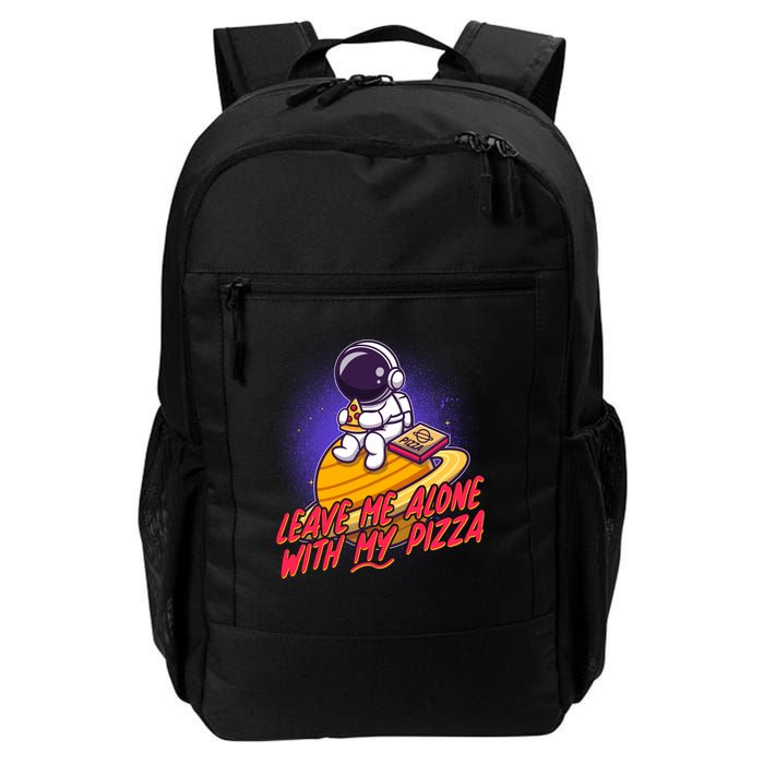 Funny Astronaut Leave Me Alone With My Pizza Backpack