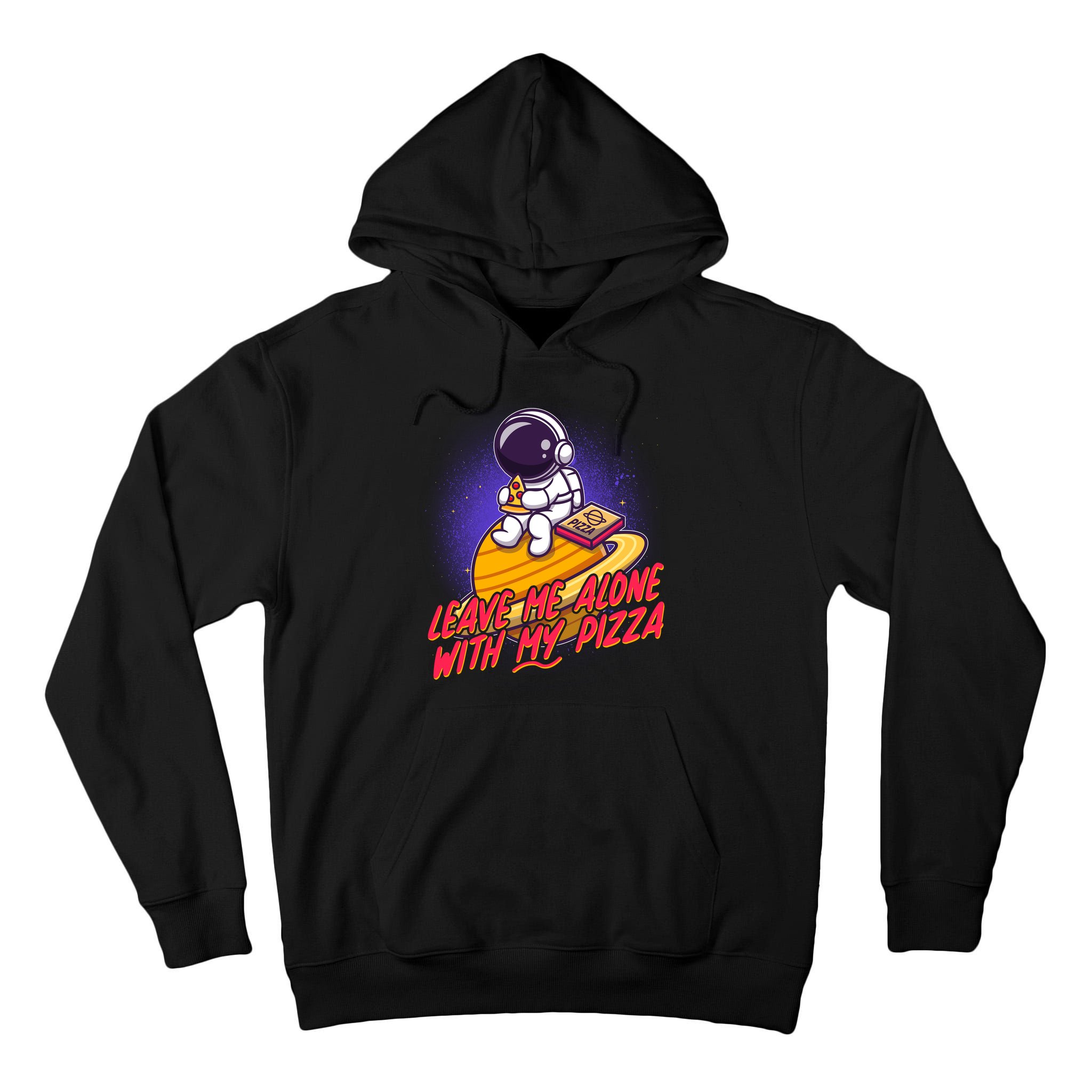 Funny Astronaut Leave Me Alone With My Pizza Tall Hoodie