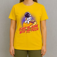 Funny Astronaut Leave Me Alone With My Pizza T-Shirt