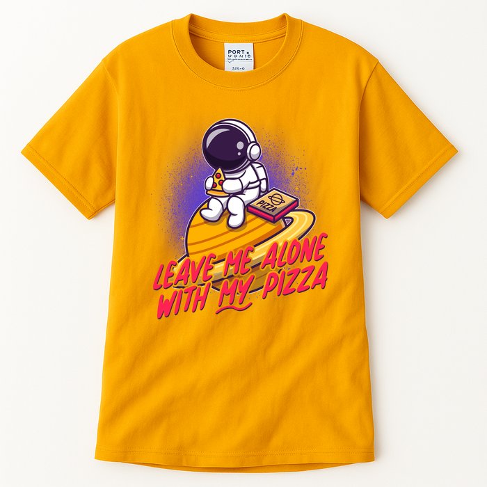 Funny Astronaut Leave Me Alone With My Pizza Tall T-Shirt