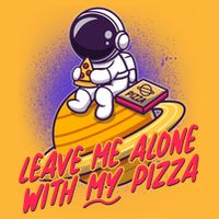 Funny Astronaut Leave Me Alone With My Pizza Short Acrylic Beanie