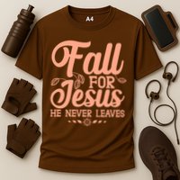 Fall For Jesus He Never Leaves Cooling Performance Crew T-Shirt