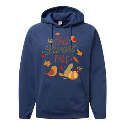 Fall Sweet Fall Autmn Performance Fleece Hoodie