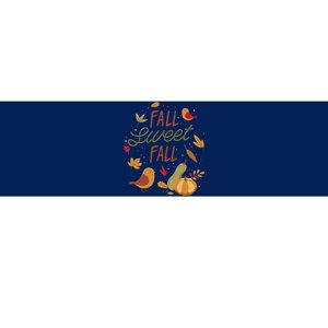 Fall Sweet Fall Autmn Bumper Sticker