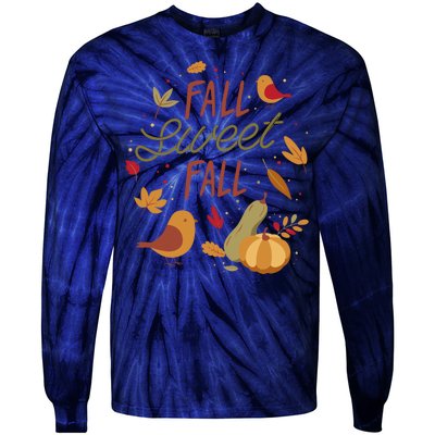 Fall Sweet Fall Autmn Tie-Dye Long Sleeve Shirt