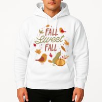 Fall Sweet Fall Autmn Hoodie