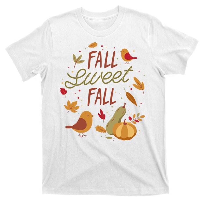 Fall Sweet Fall Autmn T-Shirt