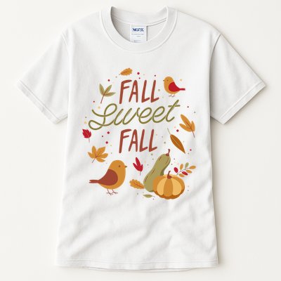 Fall Sweet Fall Autmn Tall T-Shirt