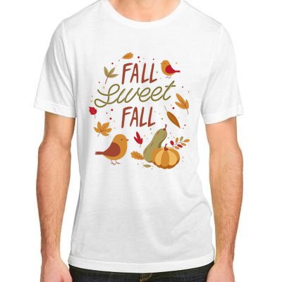 Fall Sweet Fall Autmn Adult ChromaSoft Performance T-Shirt