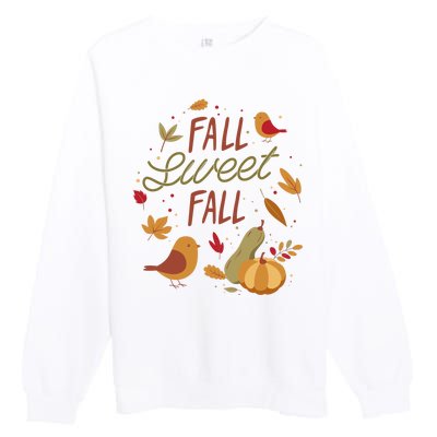 Fall Sweet Fall Autmn Premium Crewneck Sweatshirt