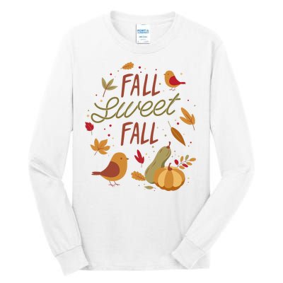 Fall Sweet Fall Autmn Tall Long Sleeve T-Shirt