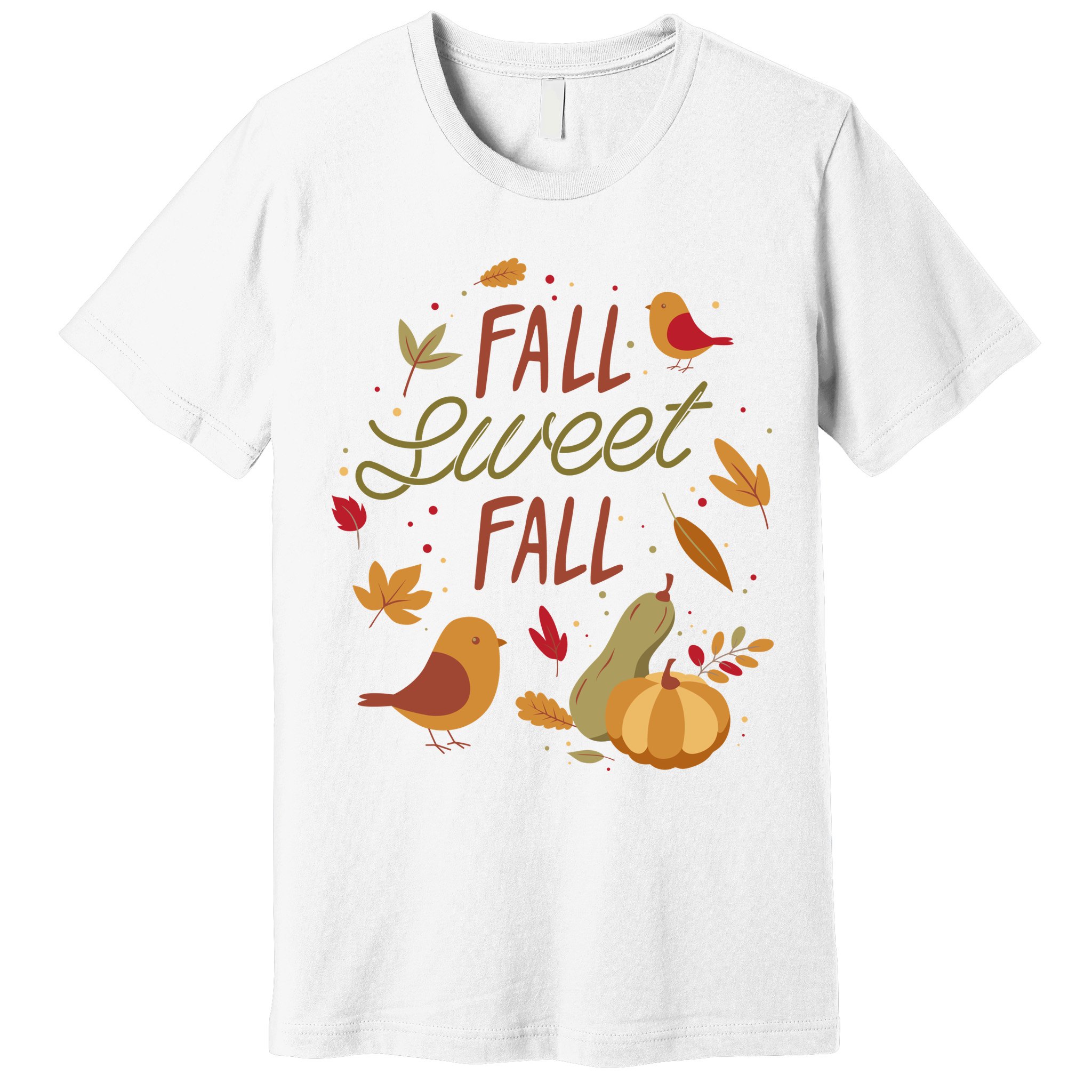 Fall Sweet Fall Autmn Premium T-Shirt