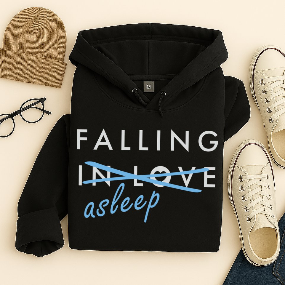 Falling In Love Asleep Hoodie