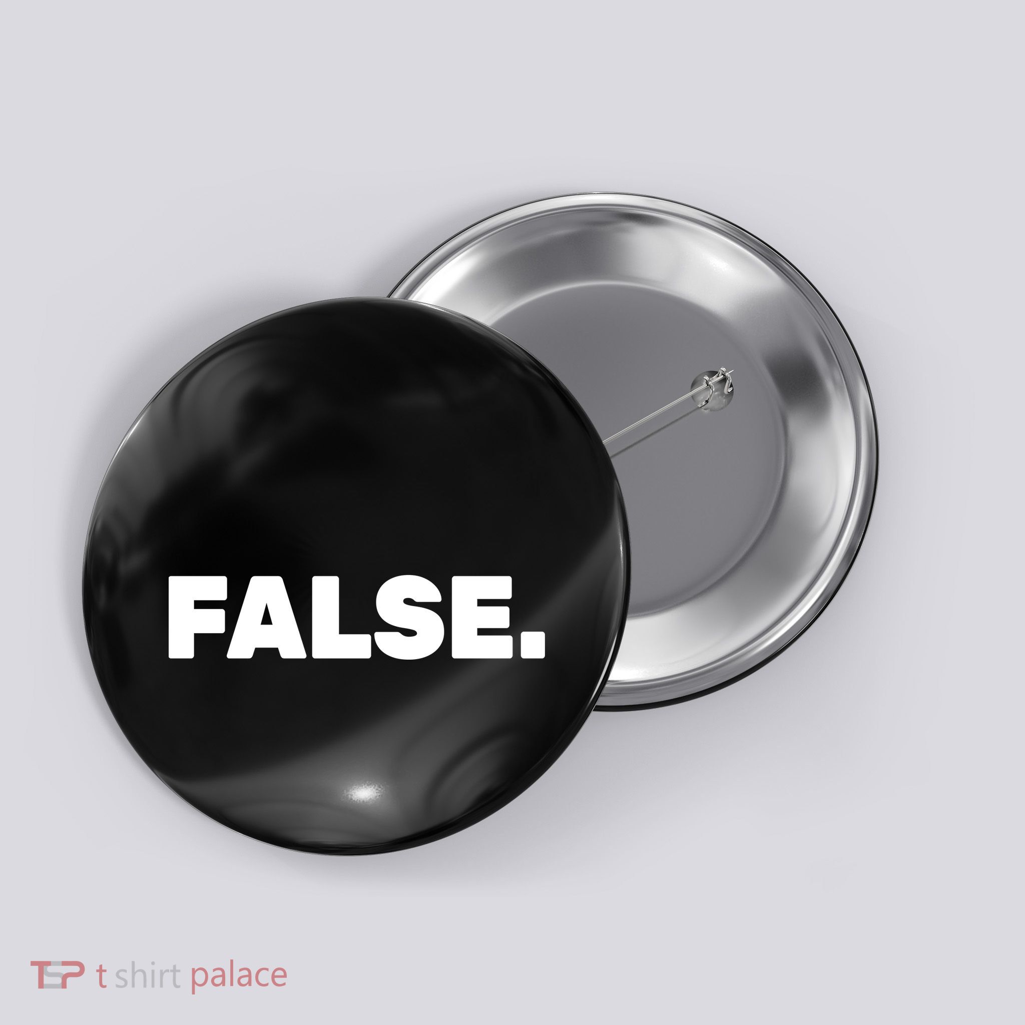 False. Button