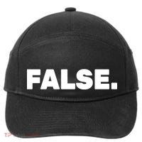 False. 7-Panel Snapback Hat