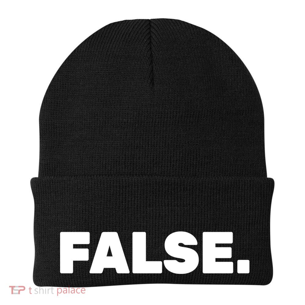 False. Beanie