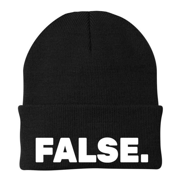 False. Beanie