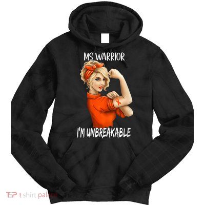 Fight Against MS Awareness I'M Unbreakable Tie Dye Hoodie