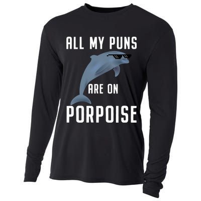 Funny All My Puns Are On Porpoise Dolphin Quote Meaningful Gift Cute Gift Cooling Performance Long Sleeve Crew