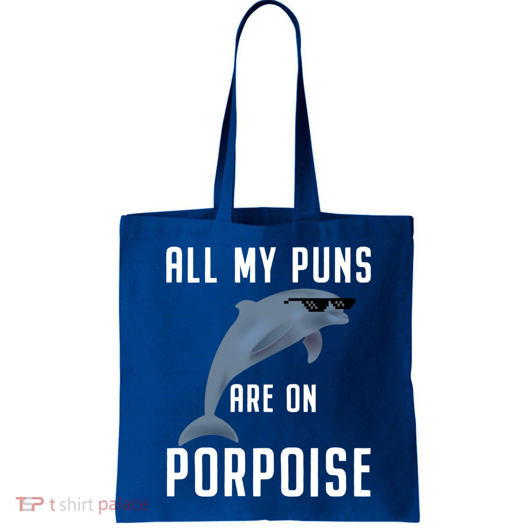 Funny All My Puns Are On Porpoise Dolphin Quote Meaningful Gift Cute Gift Bag