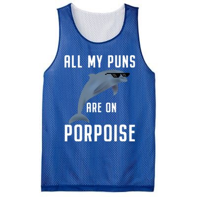 Funny All My Puns Are On Porpoise Dolphin Quote Meaningful Gift Cute Gift Mesh Reversible Basketball Jersey Tank