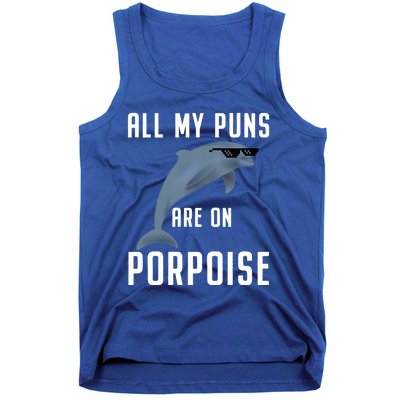 Funny All My Puns Are On Porpoise Dolphin Quote Meaningful Gift Cute Gift Tank Top