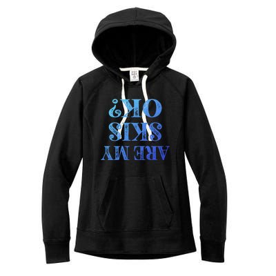 Funny Are My Skis Ok? Skiing Skisport Cool Gift Women's Fleece Hoodie