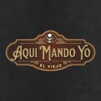Funny Aquí Mando Yo El Viejo 7 Panel Mesh Trucker Snapback Hat