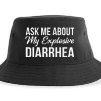 Funny Ask Me About My Explosive Diarrhea Sustainable Bucket Hat