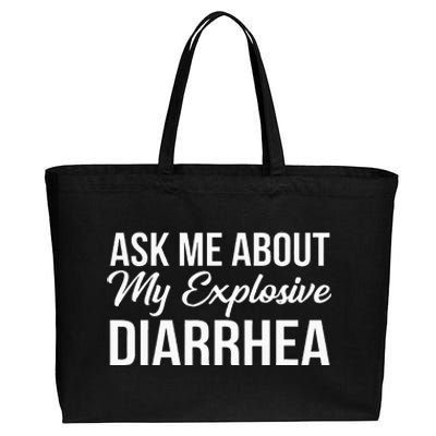 Funny Ask Me About My Explosive Diarrhea Cotton Canvas Jumbo Tote