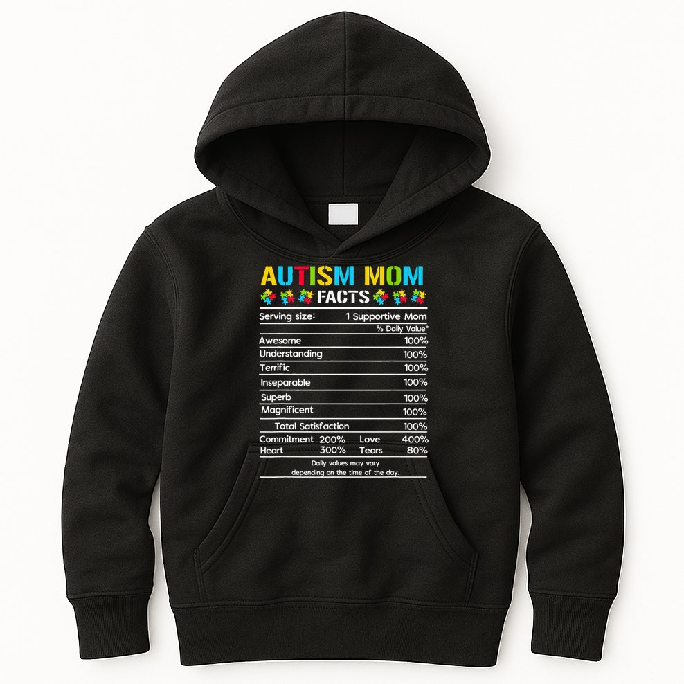 Funny Autism Mom Facts Proud Mom Autisms Gift Kids Hoodie