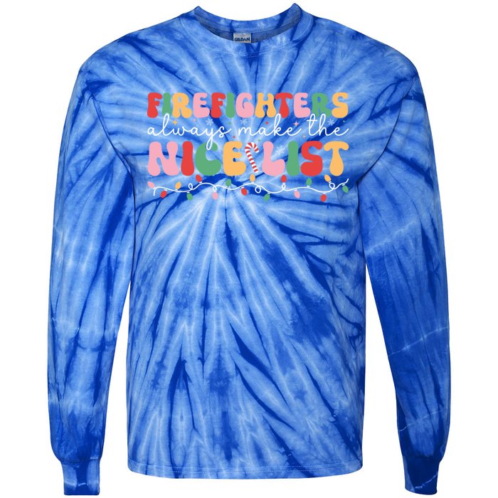 Firefighters Always Make The Nice List Firefighter Christmas Cool Gift Tie-Dye Long Sleeve Shirt