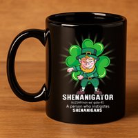 Flossing Shenanigator Definition Saint Patricks Day Men Boys  11oz C Handle Ceramic Mug