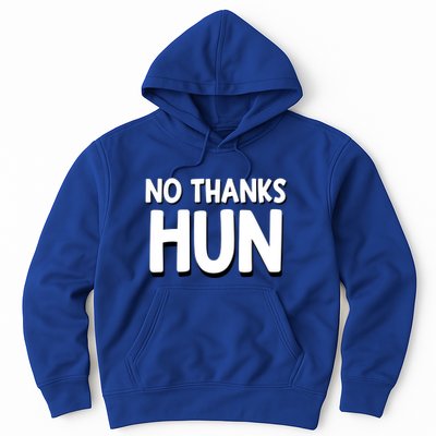 Funny Anti Mlm Pyramid Scheme No Thanks Hun Gift Hoodie