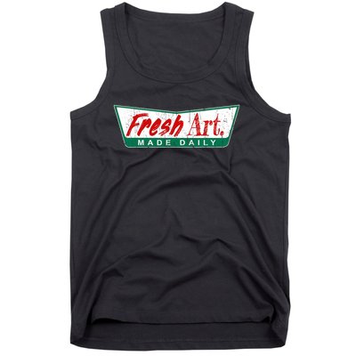 Fresh Art Made Daily! Tank Top