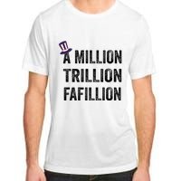 Funny A Million Trillion Fafillion Anti Biden Debate 2024 Adult ChromaSoft Performance T-Shirt