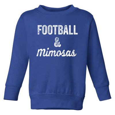 Football And Mimosas Gift Game Day Sunday Mom Wife Sports Gift Toddler Sweatshirt