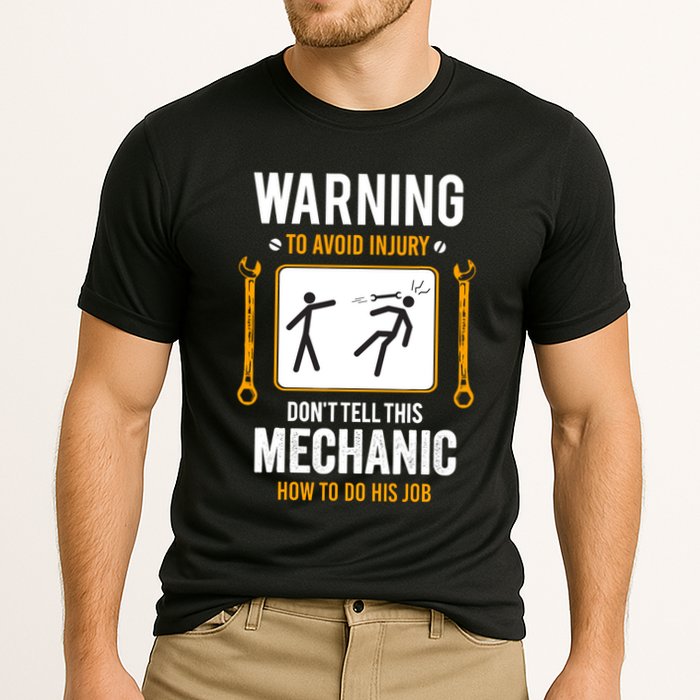 Funny Auto Mechanic Warning To Avoid Injury Mechanic Performance Shirt