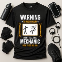 Funny Auto Mechanic Warning To Avoid Injury Mechanic Performance Shirt