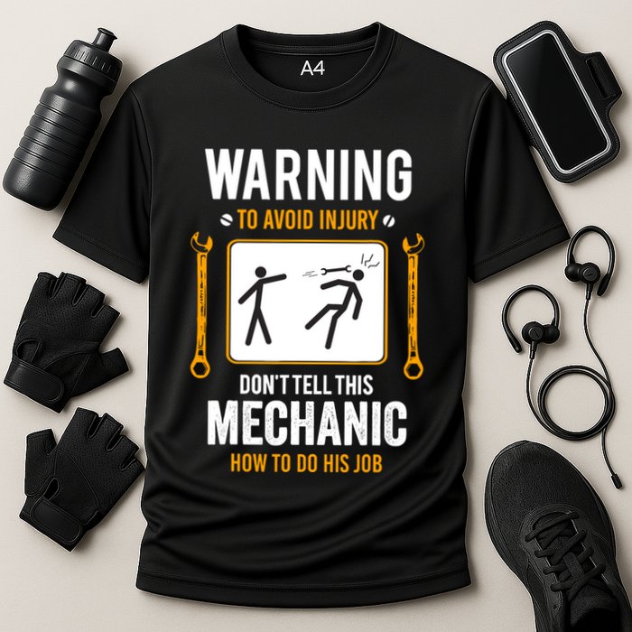 Funny Auto Mechanic Warning To Avoid Injury Mechanic Performance Shirt