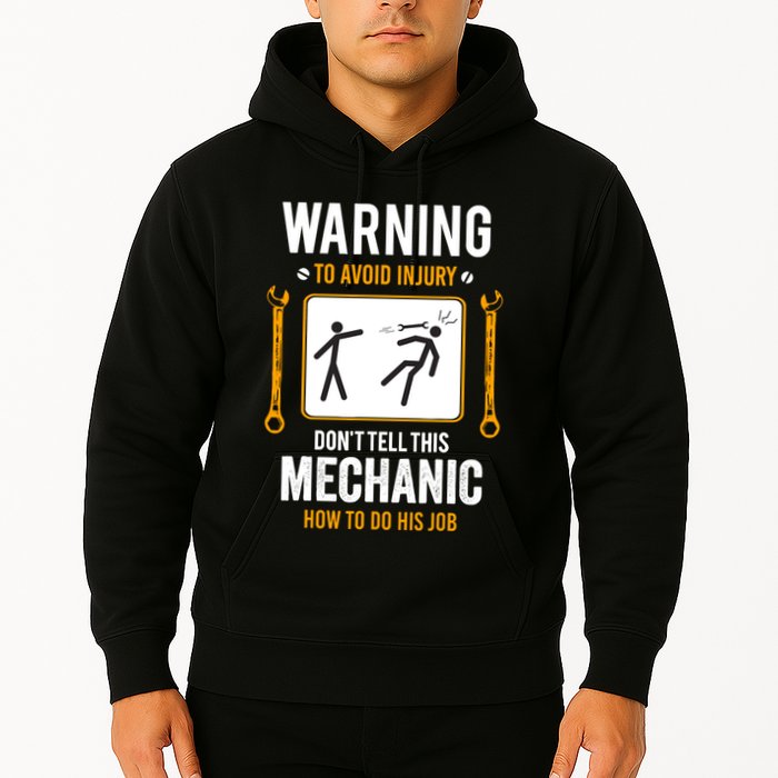 Funny Auto Mechanic Warning To Avoid Injury Mechanic Hoodie