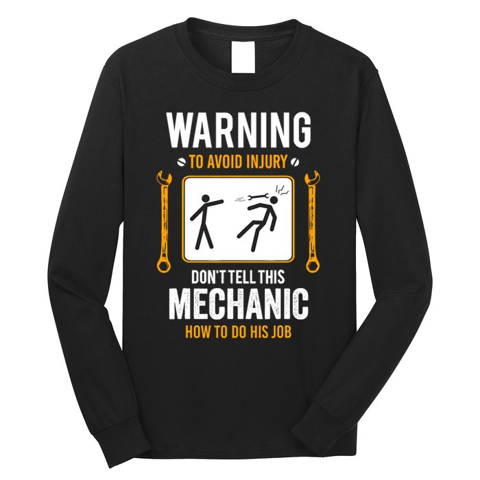 Funny Auto Mechanic Warning To Avoid Injury Mechanic Long Sleeve Shirt