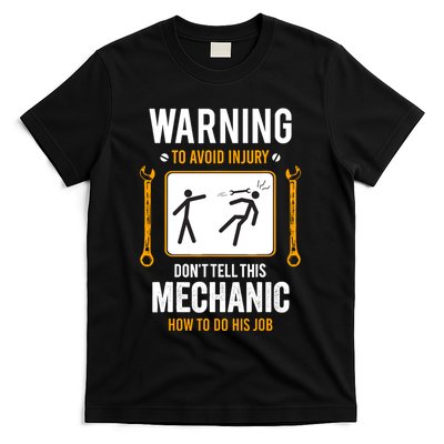 Funny Auto Mechanic Warning To Avoid Injury Mechanic T-Shirt