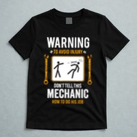 Funny Auto Mechanic Warning To Avoid Injury Mechanic T-Shirt