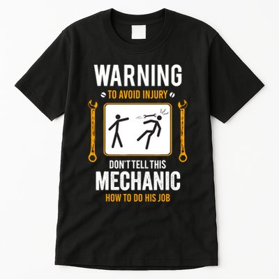 Funny Auto Mechanic Warning To Avoid Injury Mechanic Tall T-Shirt