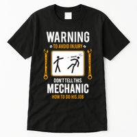 Funny Auto Mechanic Warning To Avoid Injury Mechanic Tall T-Shirt
