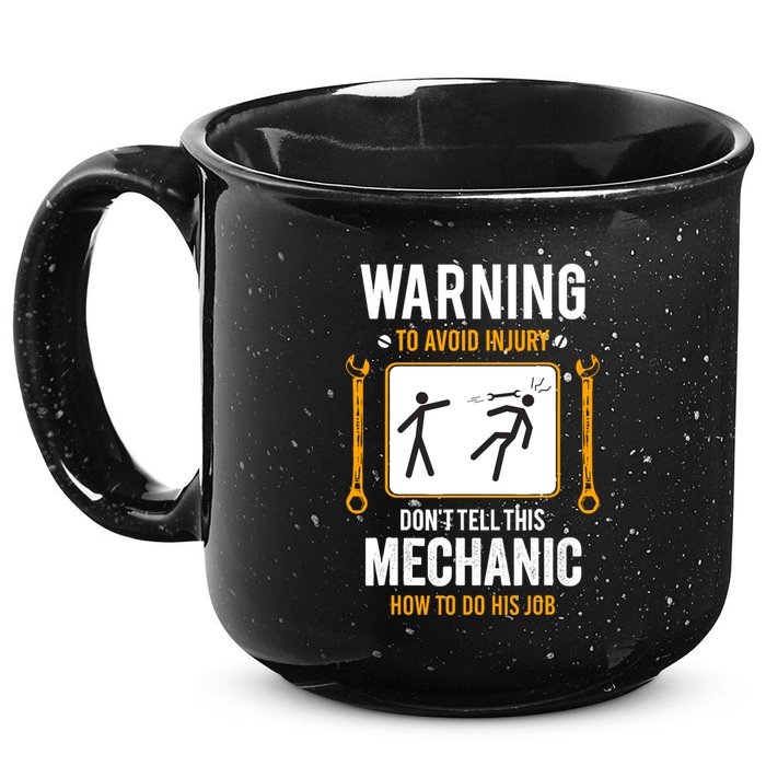 Funny Auto Mechanic Warning To Avoid Injury Mechanic 15oz Campfire Ceramic Mug